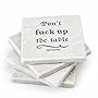Stone Coasters - Don't Fuck up the Table - Set of Four Drink Coasters - Housewarming Gift Rocks