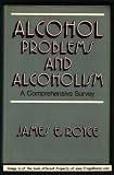 Alcohol Problems and Alcoholism