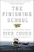 The Finishing School: Earning the Navy SEAL Trident