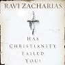 Has Christianity Failed You?