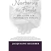 Nurturing the Family The Guide for Postpartum Doulas