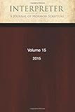 Interpreter: A Journal of Mormon Scripture, Volume 15 (2015)