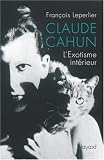 Claude Cahun : L'Exotisme int�rieur