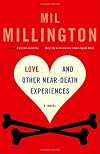 Love and Other Near-Death Experiences