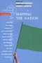 Mapping the Nation (Mapping Series)