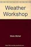 Weather Workshop
