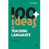 100+ Ideas for Teaching Languages (Continuum One Hundreds)