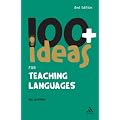 100+ Ideas for Teaching Languages (Continuum One Hundreds)