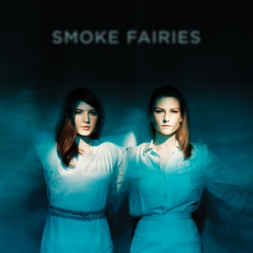 Smoke Fairies - Smoke Fairies - Zortam Music