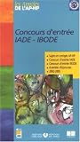 Concours d\'entrée IADE IBODE : Sujets et corrigés 2002-2005