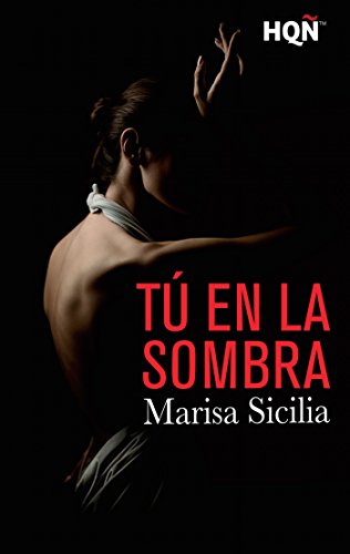 Tú en la sombra (HQÑ) (Spanish Edition)