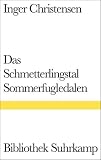 Das Schmetterlingstal Sommerfugledalen - Inger Christensen