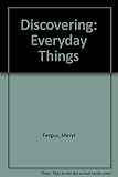 Discovering everyday things