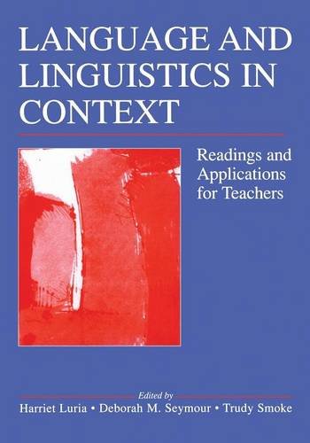 Language and Linguistics in Context: Readings and Applications for Teachers