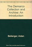 The Demarco Collection & Archive : an introduction : with a selection of 'event photography' from the archive and essays