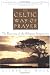 Books : The Celtic Way of Prayer: The Recovery of the Religious Imagination