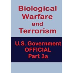 Biological Warfare and Terrorism Part 3a