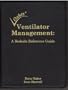 Oakes' Ventilator Management: A Bedside Reference Guide
