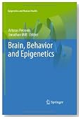 Brain, Behavior and Epigenetics (Epigenetics and Human Health)
