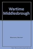 Wartime Middlesbrough