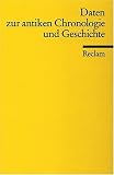 Produkt-Bild: Daten zur antiken Chronologie und Geschichte: (Reclam Wissen)