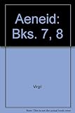 P. Vergili Maronis Aeneidos, Libri VII-VIII