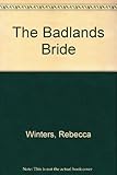 The badlands bride