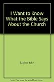 I want to know what the Bible says about the Church