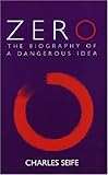 Zero: The Biography of a Dangerous Idea