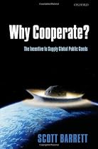 Why Cooperate?: The Incentive to Supply Global Public Goods
