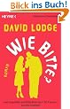 Wie bitte?: Roman