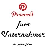 Pinterest fuer Unternehmervon "Soeren Gelder"