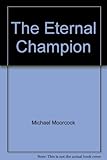 The eternal champion
