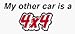 Fun Vehicle Sticker My Other Car Is A 4x4 Sticker Standard