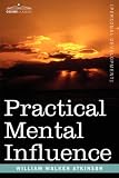 Practical Mental Influence
