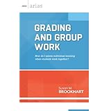 grading and group work how do i assess individual learning when students work together ascd arias