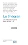 Le 5e �cran, les m�dias urbains dans la ville 2.0