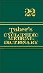 Taber's Cyclopedic Medical Dictionary...