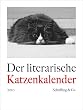 Der literarische Katzenkalender 2010: Zweifarbiger Wochenkalender
