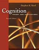 Cognition: Theory and Applications (with Study Guide Printed Access Card)