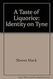 A taste of liquorice