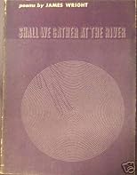 Shall We Gather At The River