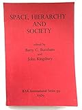 Space, hierarchy and society : interdisciplinary studies in social area analysis
