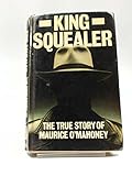 King squealer