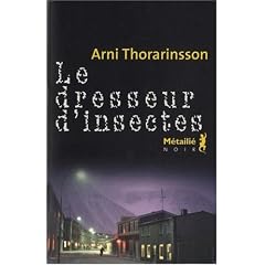 Le dresseur d'insectes