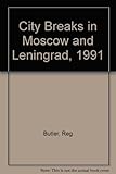 City breaks in Moscow and Leningrad