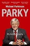 Parky : my autobiography