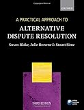 A practical approach to alternative dispute resolution