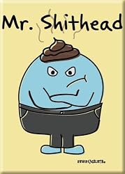 David and Goliath Mr. Shithead Refrigerator Magnet