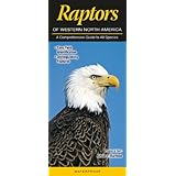 raptors of western north america a comprehensive guide to all species